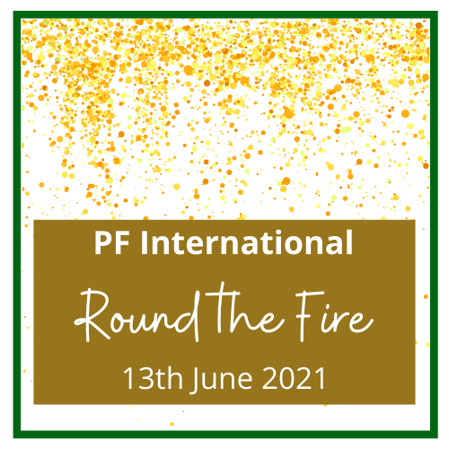 Round the Fire Summer Solstice with PF International